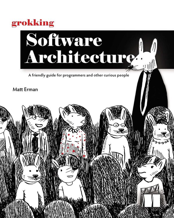 Grokking Software Architecture