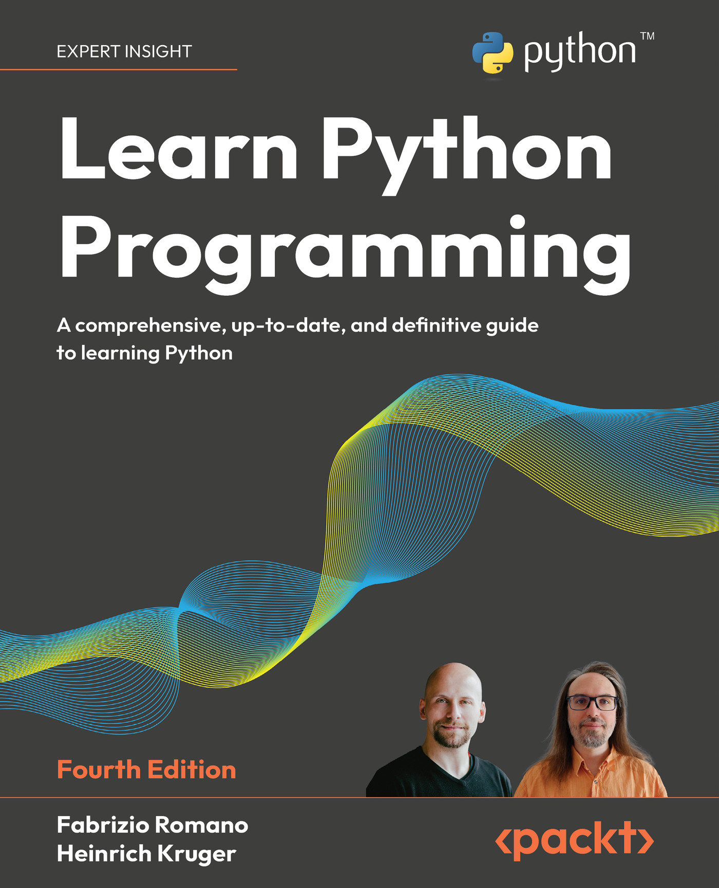 Learn Python Programming: A comprehensive, up-to-date, and definitive guide to learning Python