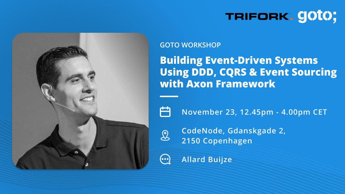 Building Event-Driven Systems Using DDD, CQRS & Event Sourcing with Axon Framework 